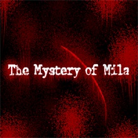 The Mystery of Mila