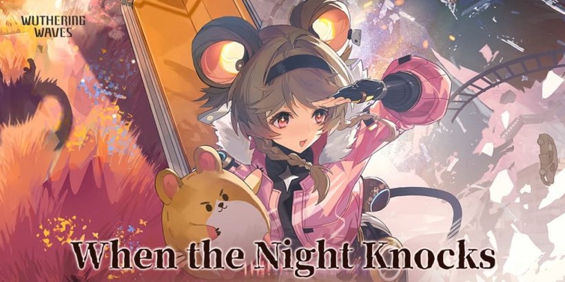 Wuthering Waves版本1.4第II階段\“當夜晚敲門\”發布