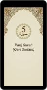 Panj Surah (Qari Sudais) Capture d'écran 0