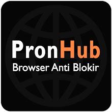 PronHub Browser Anti Blokir Tanpa VPN