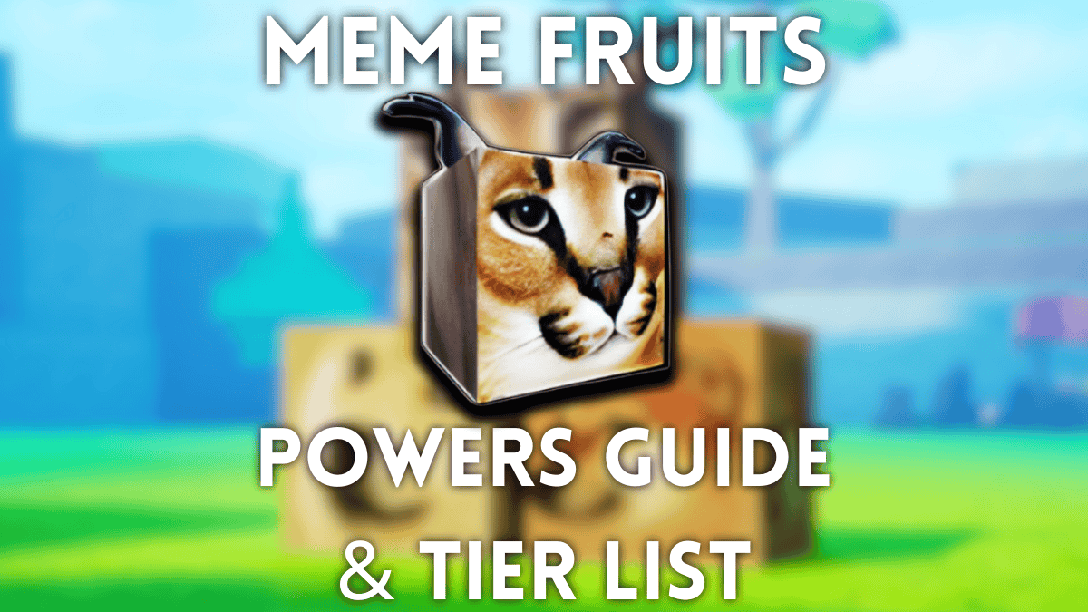 Meme Fruits Powers Tier List Updated