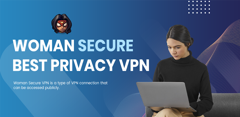 Woman Secure VPN Screenshot 0