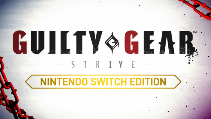 GUILTY GEAR -STRIVE- Nintendo Switch 版本發行時程