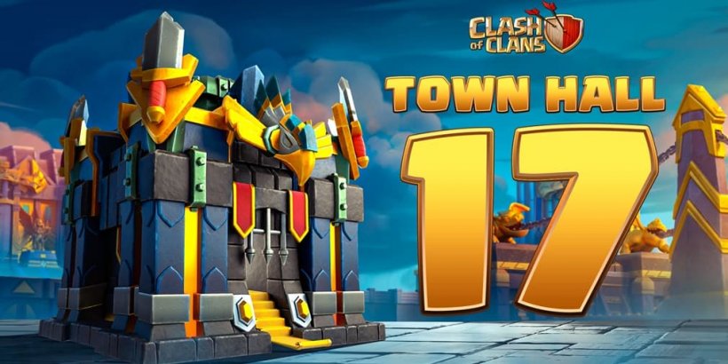 Clash of Clans gets major new update, including new mega-weapon and character in Town Hall 17